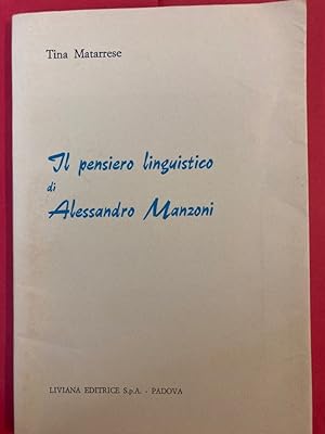 Il Pensiero Linguistico di Alessandro Manzoni.