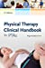 Seller image for Physical Therapy Clinical Handbook for PTAS for sale by Pieuler Store