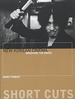 Imagen del vendedor de New Korean Cinema: Breaking the Waves (Short Cuts) a la venta por Pieuler Store
