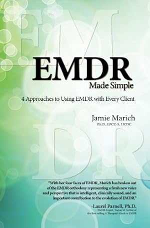Image du vendeur pour EMDR Made Simple: 4 Approaches to Using EMDR with Every Client mis en vente par Pieuler Store