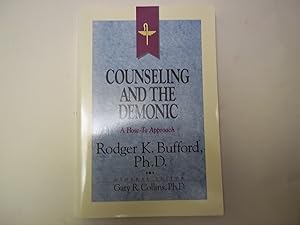 Seller image for Counseling and the Demonic: A How-To Approach (Resources for Christian Counselors Series, Vol 17) for sale by Carmarthenshire Rare Books