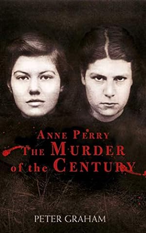 Seller image for Anne Perry and the Murder of the Century for sale by Pieuler Store