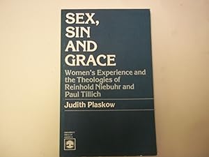 Seller image for Sex, Sin, and Grace: Women's Experience and the Theologies of Reinhold Niebuhr and Paul Tillich for sale by Carmarthenshire Rare Books
