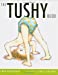 Imagen del vendedor de The Tushy Book a la venta por Pieuler Store