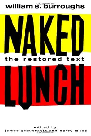 Imagen del vendedor de Naked Lunch: The Restored Text a la venta por Pieuler Store
