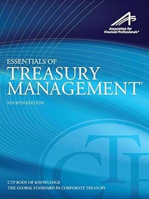 Bild des Verkufers fr Essentials of Treasury Management, 4th Edition zum Verkauf von Pieuler Store
