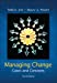 Seller image for Managing Change: Cases and Concepts for sale by Pieuler Store