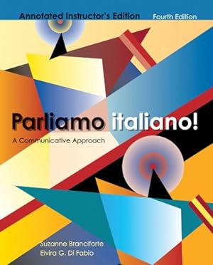 Seller image for Parliamo Italiano! A Communicative Approach, Annotated Instructor's Edition 4th edition by Branciforte/Di Fabio (2011) Hardcover for sale by Pieuler Store