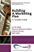 Bild des Verkufers fr Building A Marketing Plan: A Complete Guide zum Verkauf von Pieuler Store