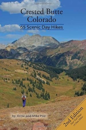 Imagen del vendedor de Crested Butte Colorado: 65 Scenic Day Hikes a la venta por Pieuler Store