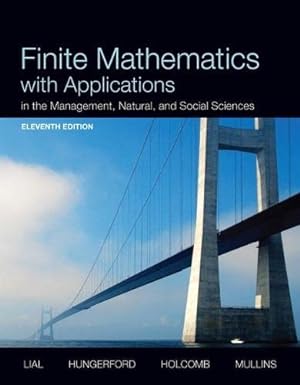 Seller image for Finite Mathematics with Applications In the Management, Natural, and Social Sciences for sale by Pieuler Store