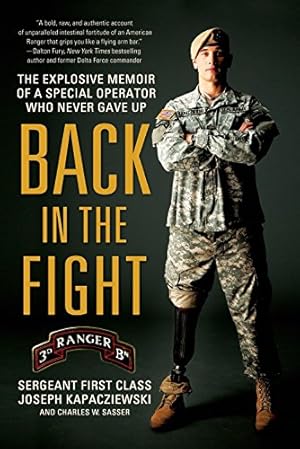 Image du vendeur pour Back in the Fight: The Explosive Memoir of a Special Operator Who Never Gave Up mis en vente par Pieuler Store