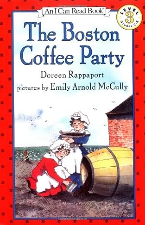 Seller image for The Boston Coffee Party (I Can Read Book 3) for sale by Pieuler Store