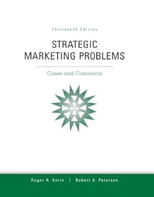 Bild des Verkufers fr Strategic Marketing Problems: Cases and Comments, 13th Edition zum Verkauf von Pieuler Store