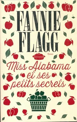 Immagine del venditore per Miss Alabama et ses petits secrets - Fannie Flagg venduto da Book Hmisphres
