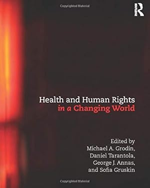 Imagen del vendedor de Health and Human Rights in a Changing World a la venta por Pieuler Store