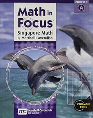 Image du vendeur pour Math in Focus, Grade 6-8: Singapore Math, Student Edition (Math in Focus: Singapore Math) mis en vente par Pieuler Store