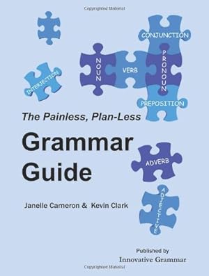 Bild des Verkufers fr The Painless, Plan-Less Grammar Guide zum Verkauf von Pieuler Store