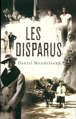 Image du vendeur pour Les disparus - Daniel Mendelsohn mis en vente par Book Hmisphres