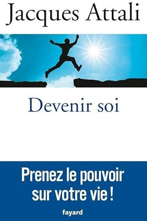 Image du vendeur pour Devenir soi - Jacques Attali mis en vente par Book Hmisphres