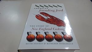 Bild des Verkufers fr Americas Founding Food: The Story of New England Cooking zum Verkauf von BoundlessBookstore