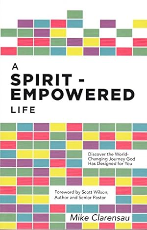 Seller image for A Spirit-Empowered Life: Discover the World-Changing Journey God Has Designed for You for sale by Pieuler Store