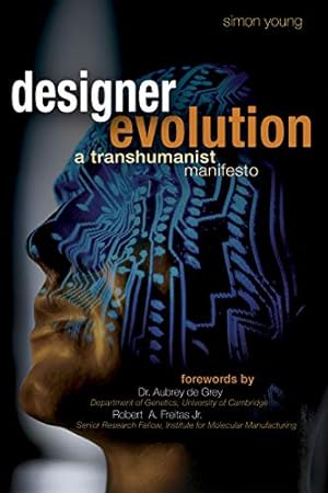 Imagen del vendedor de Designer Evolution: A Transhumanist Manifesto a la venta por Pieuler Store