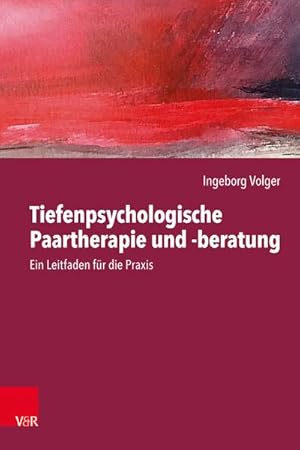 Imagen del vendedor de Tiefenpsychologische Paartherapie und -beratung a la venta por Rheinberg-Buch Andreas Meier eK