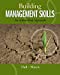 Image du vendeur pour Building Management Skills: An Action-First Approach mis en vente par Pieuler Store