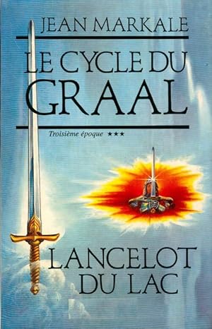Seller image for Le cycle du Graal Tome III : Lancelot du Lac - Jean Markale for sale by Book Hmisphres