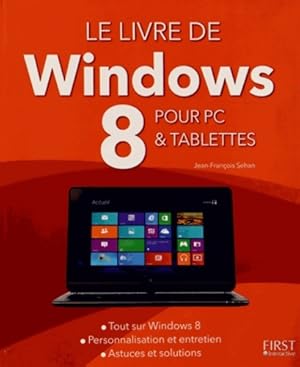 Le livre de windows 8 - Jean-Fran?ois Sehan