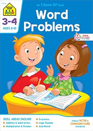 Seller image for School Zone - Word Problems Workbook - 32 Pages, Ages 8 to 10, Grades 3 to 4, Addition, Subtraction, Multiplication, Math, Story Problems, Reading, and More (School Zone I Know It!?? Workbook Series) for sale by Pieuler Store