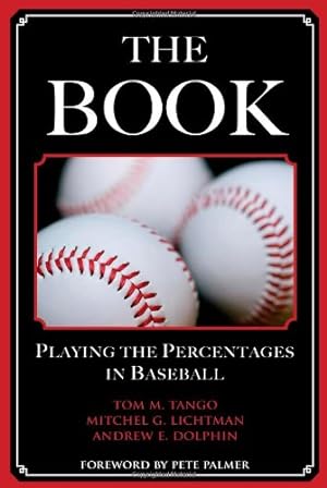 Image du vendeur pour The Book: Playing the Percentages in Baseball mis en vente par Pieuler Store