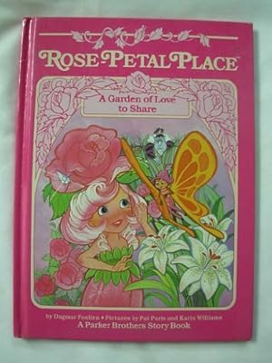 Imagen del vendedor de A Garden of Love to Share (Rose-Petal Place) a la venta por Pieuler Store