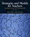 Imagen del vendedor de Strategies and Models for Teachers: Teaching Content and Thinking Skills (6th Edition) a la venta por Pieuler Store