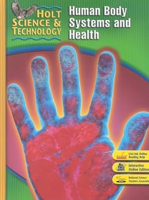 Seller image for Holt Science & Technology: Student Edition (D) Human Body Systems and Health 2007 for sale by Pieuler Store