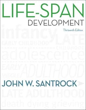 Bild des Verkufers fr Life-Span Development, 13th Edition zum Verkauf von Pieuler Store