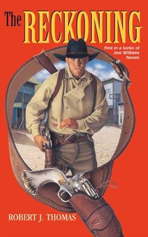 Seller image for The Reckoning: A Jess Williams Novel (A Jess Williams Western) for sale by Pieuler Store