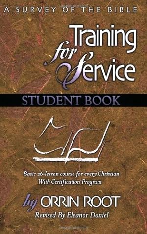 Bild des Verkufers fr Training for Service Student Book: A Survey of the Bible zum Verkauf von Pieuler Store