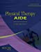 Seller image for Physical Therapy Aide: A Worktext for sale by Pieuler Store