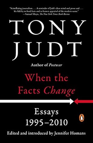 Imagen del vendedor de When the Facts Change: Essays, 1995-2010 a la venta por Pieuler Store