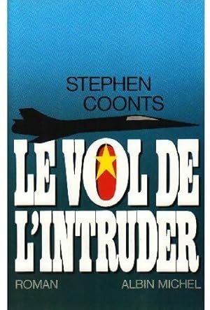 Imagen del vendedor de Le vol de l'intruder - Stephen Coonts a la venta por Book Hmisphres