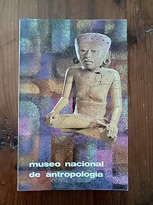 GUIA OFICIAL. MUSEO NACIONAL DE ANTROPOLOGIA. México. Salas de Arqueología.