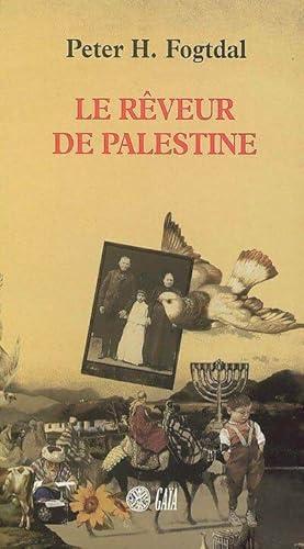Seller image for Le r?veur de Palestine - Peter Fogtdal for sale by Book Hmisphres