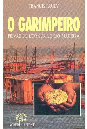 Seller image for O Garimpeiro - Francis Pauly for sale by Book Hmisphres