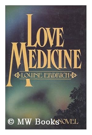 Seller image for Love Medicine: A Novel for sale by Pieuler Store