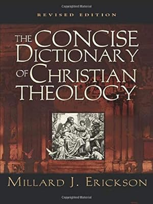 Image du vendeur pour The Concise Dictionary of Christian Theology (Revised Edition) mis en vente par Pieuler Store