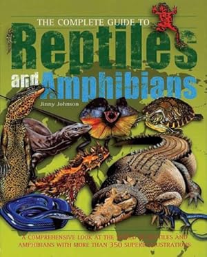 Seller image for The Complete Guide to Reptiles and Amphibians (Complete Guide To. (New Burlington Book)) for sale by Pieuler Store