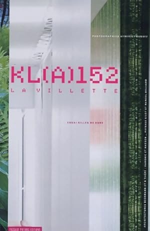 Imagen del vendedor de Kl(a) 152 : La villette - Gilles De Bure a la venta por Book Hmisphres