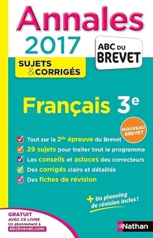 Annales abc du brevet 2017 français 3e - Thomas Bouhours